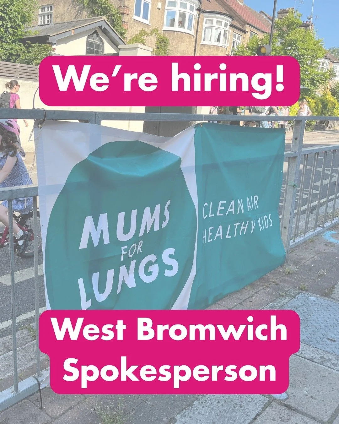 We're hiring!

Are you passionate about clean air and children&rsquo;s health? Do you have strong connections in West Bromwich and the motivation to create local change? 

Mums for Lungs is expanding our work to West Bromwich, and we're seeking a dyn