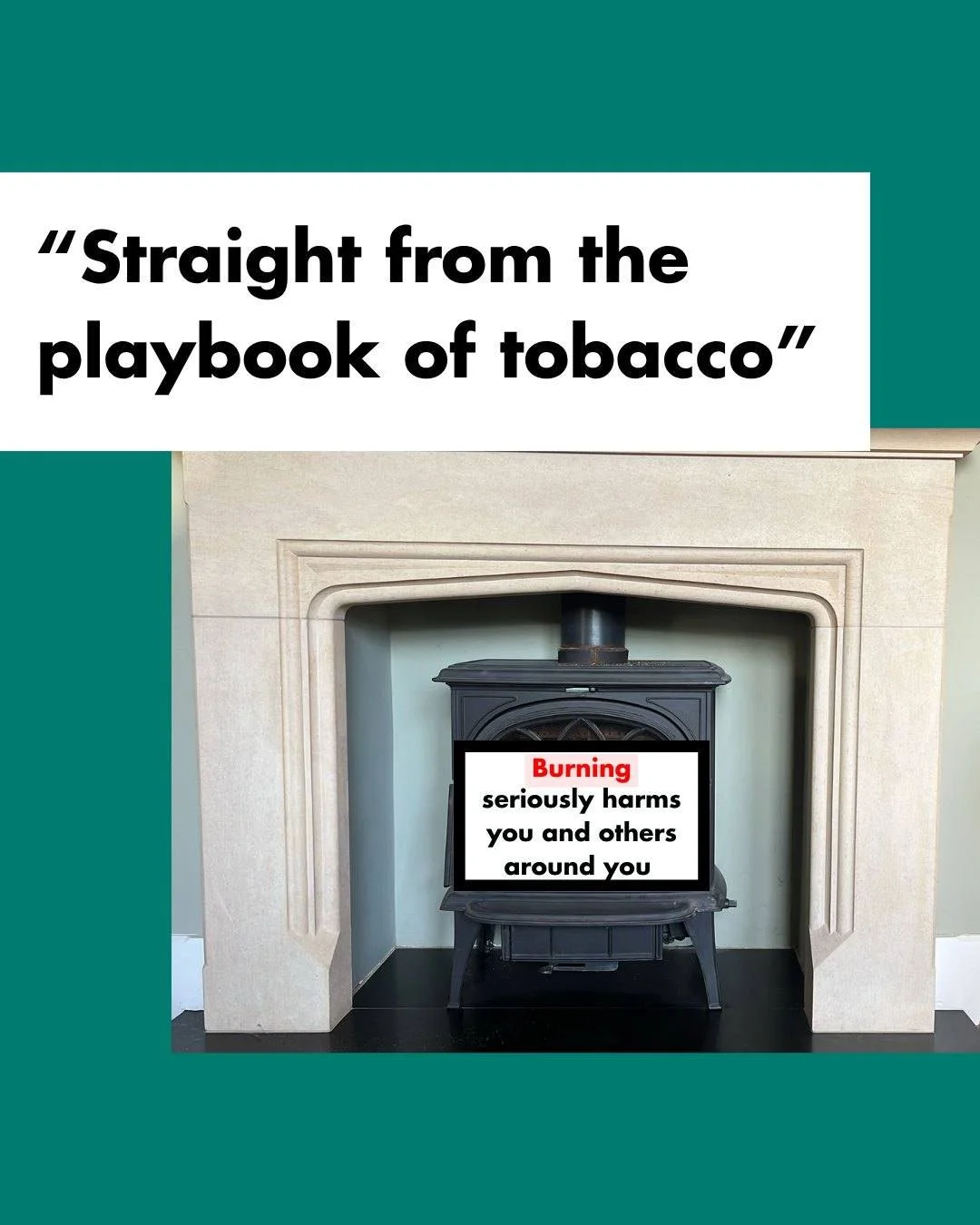 A British Medical Journal (BMJ) investigation has found that the Stove Industry Association pressured councils to tone down or withdraw their public health campaigns, telling them they were exploring options for potential legal action. 

Industry sho