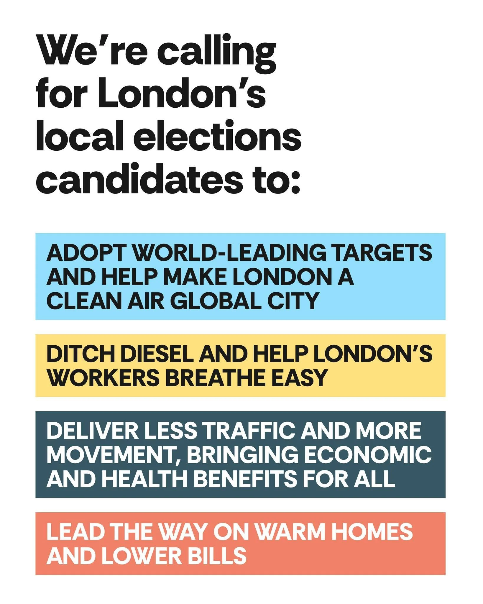 We&rsquo;ve teamed up with 25+ other groups in the London Healthy Air Coalition to call for renewed action on air pollution and commitments from London&rsquo;s local election candidates. Things have got better, but in too many places, too much of the
