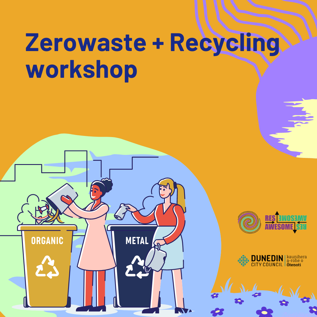 Zero waste + Recycling Dunedin — Res Awesome