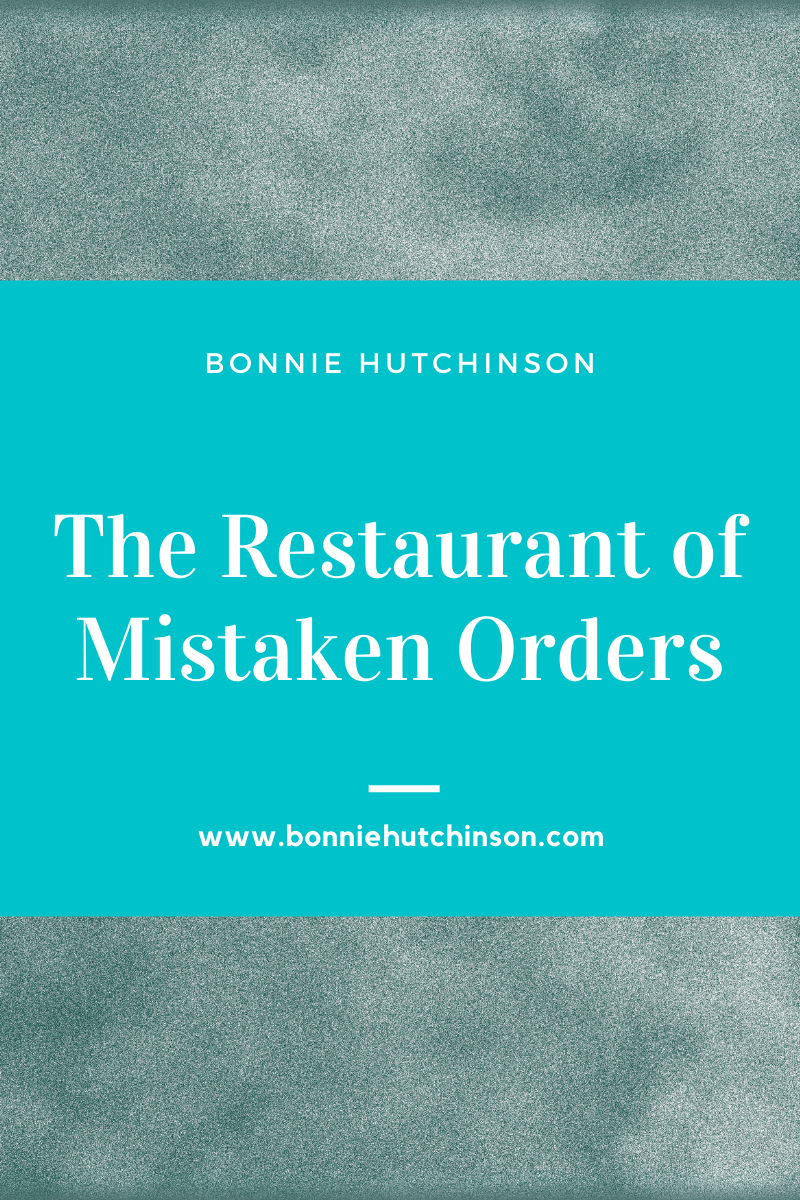 The Restaurant of Mistaken Orders