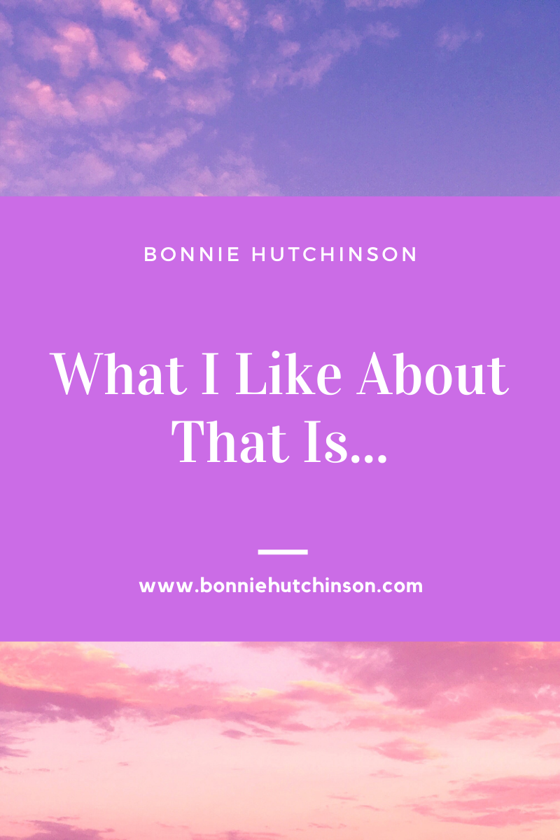 What I like about that is…