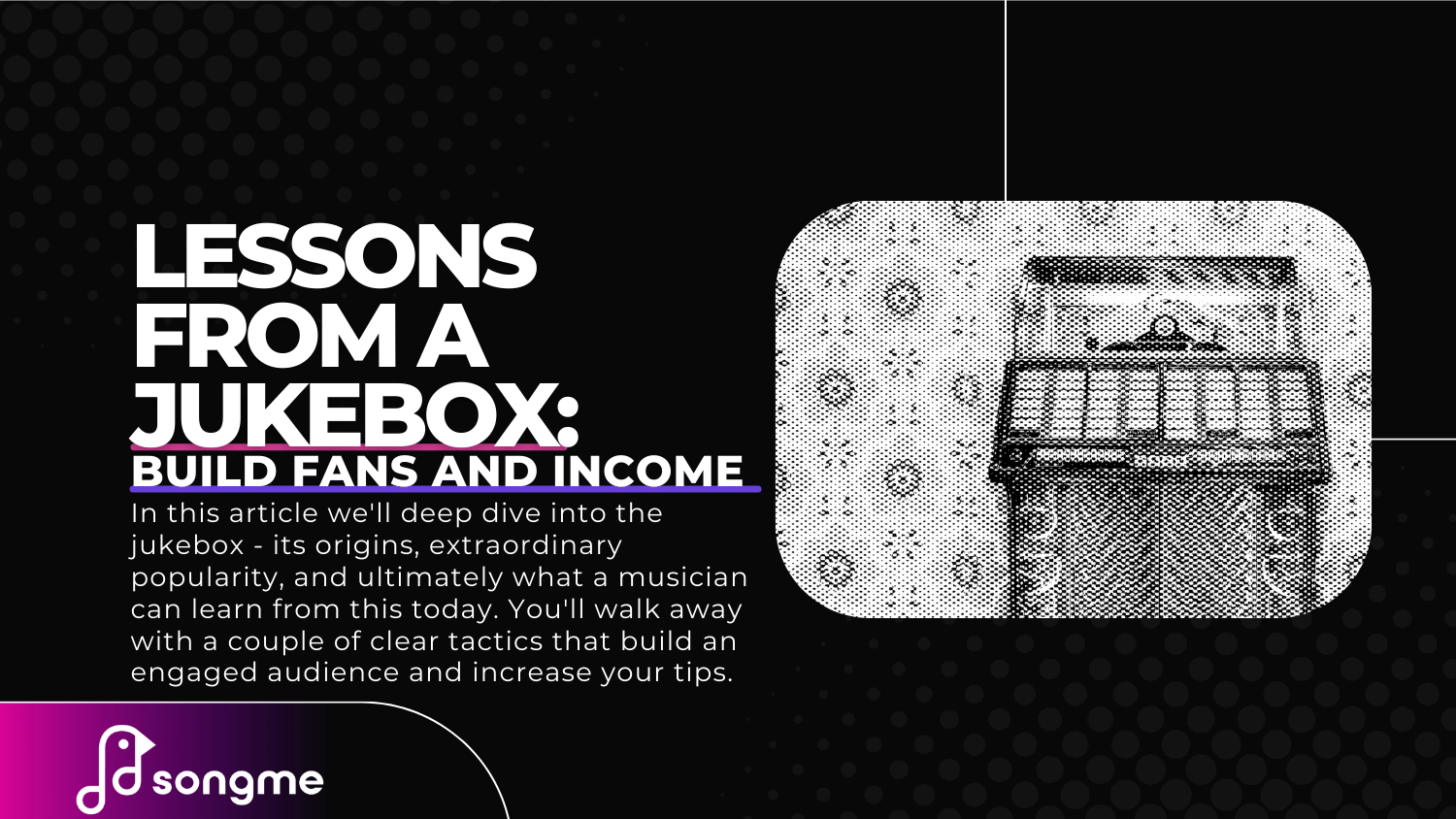 Image of a jukebox in black and white, part of a design for an article titled "lessons from a jukebox"