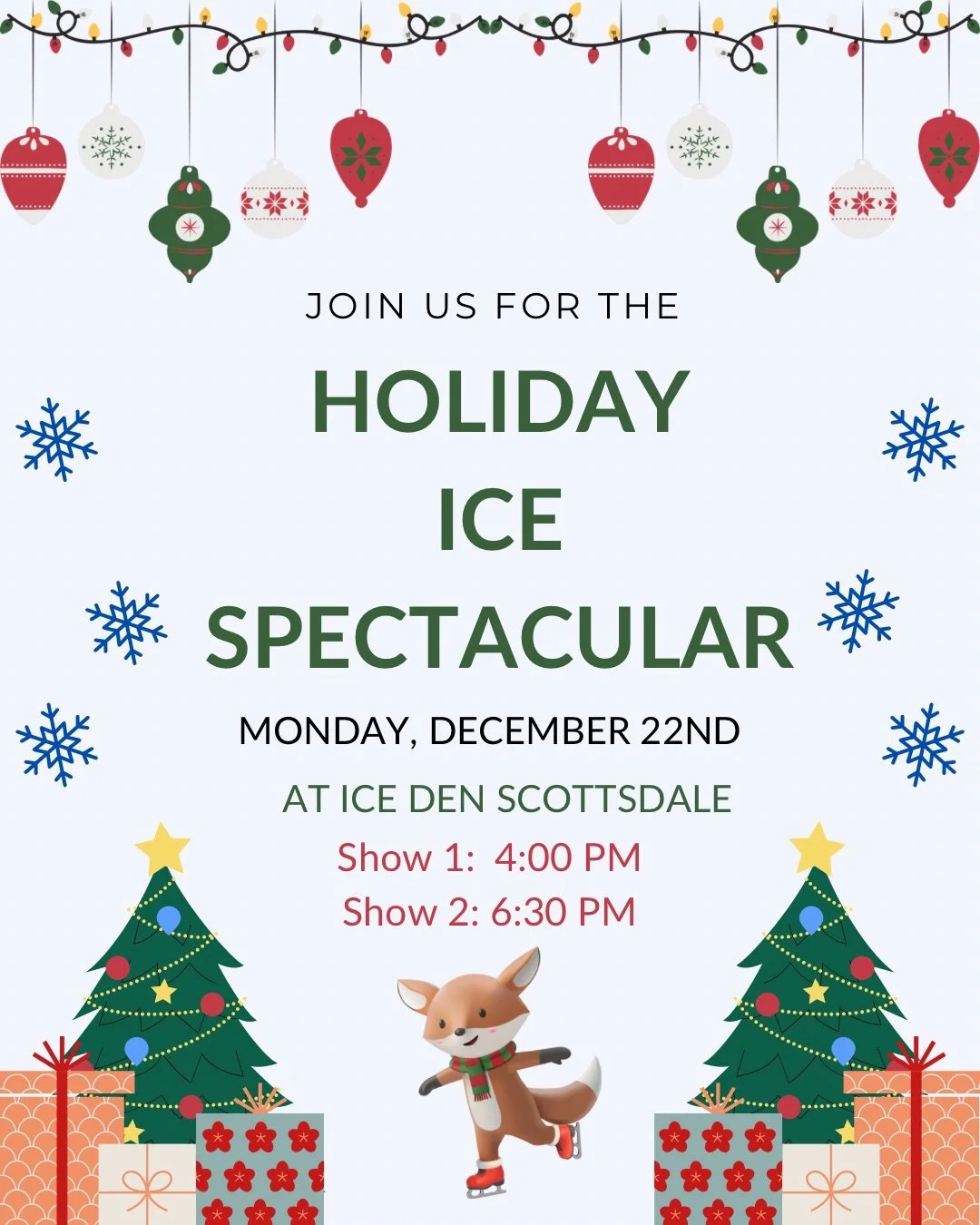 ✨ Holiday Ice Spectacular at Ice Den Scottsdale ✨

The Ice Denettes are taking the ice tomorrow, December 22nd for two festive shows.🎄
🕓 4:00pm
🕡 6:30pm

Swipe through to see which teams are featured in each show. 

⛸️ Also featured, is a special 