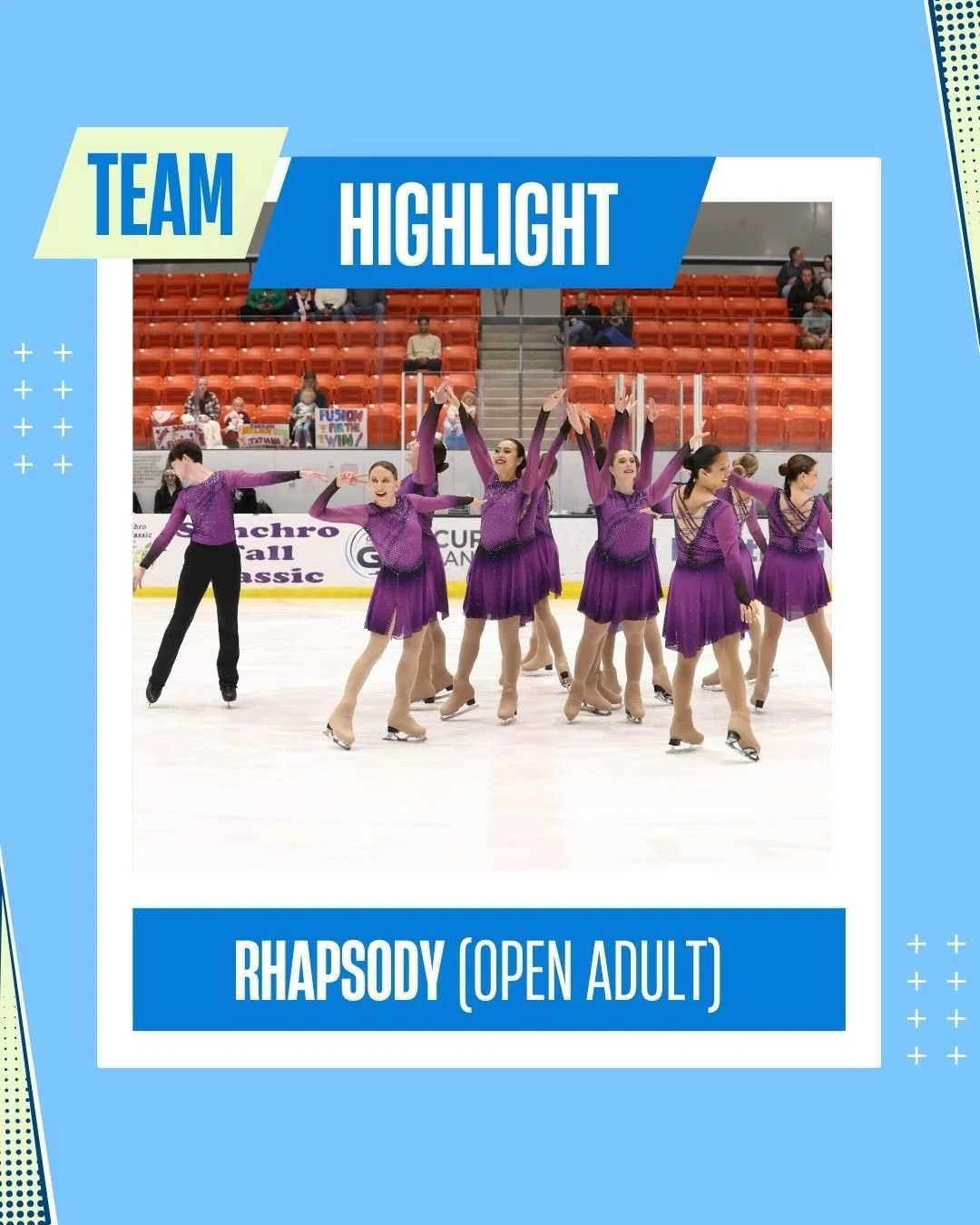 One thing we know for sure, this next team we&rsquo;re highlighting always brings the energy and has the most fun out there on the ice! 🤩

Team Rhapsody, one of our Open Adult Teams earned a 1st place finish at the Mile High Synchro competition in D