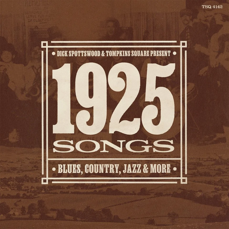 1925 Songs (Tompkins Square) / liner notes