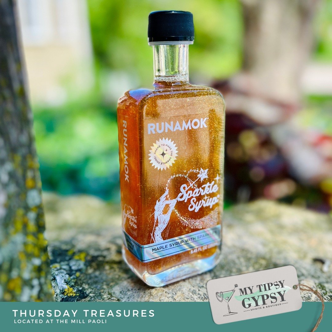 Thursday Treasures from My Tipsy Gypsy! (maybe a day late...)

YES! It does say &quot;sparkle&quot;!!! No need to find fairy dust for your pancakes (or favorite drink) this maple syrup has it included! Come get some today!

#mytipsygypsy #visitpaoli 