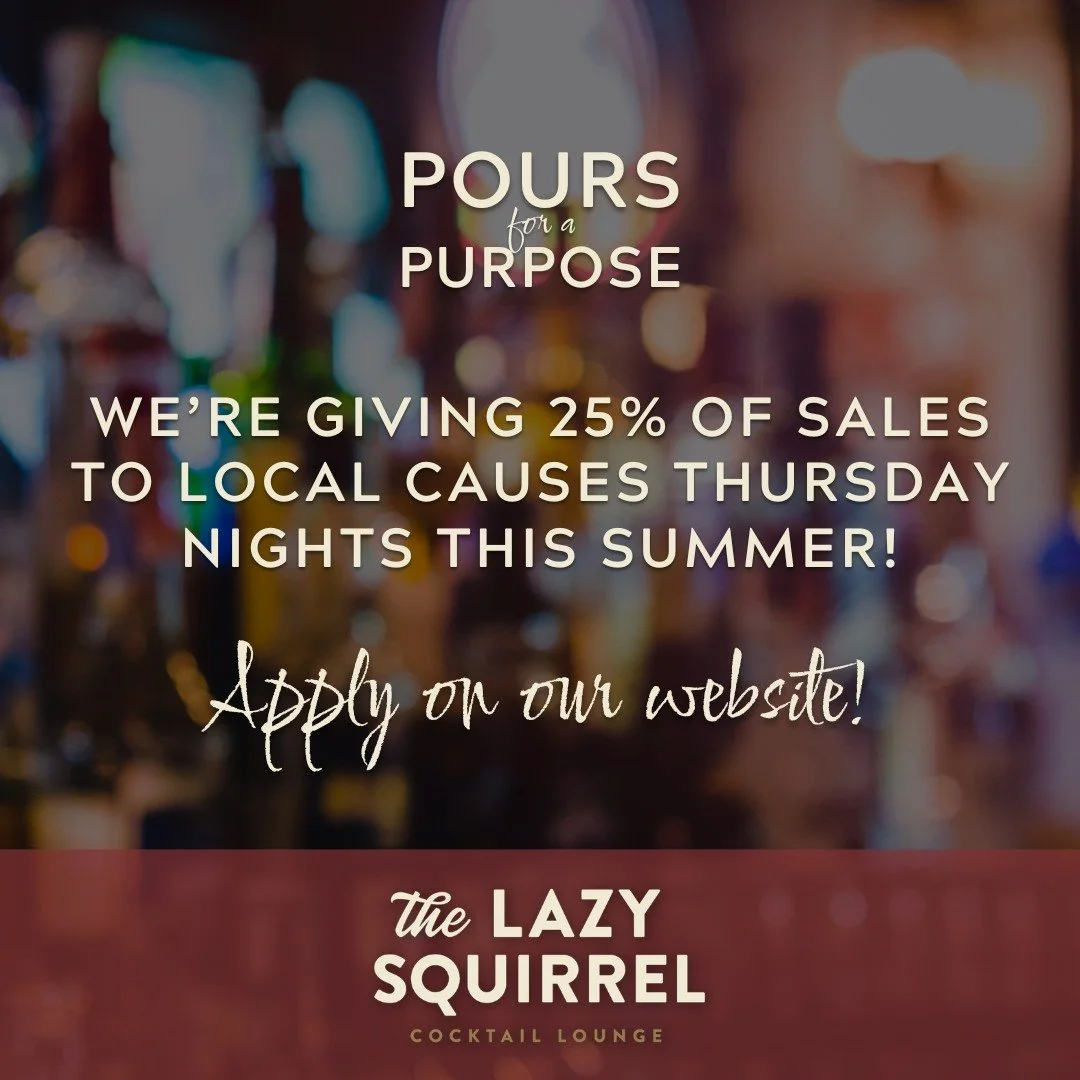 The Lazy Squirrel is excited be giving back 25% of it's sales on Thursday nights this summer  to non-profits, school groups, and local causes! Apply online at: https://www.thelazysquirrelpaoli.com