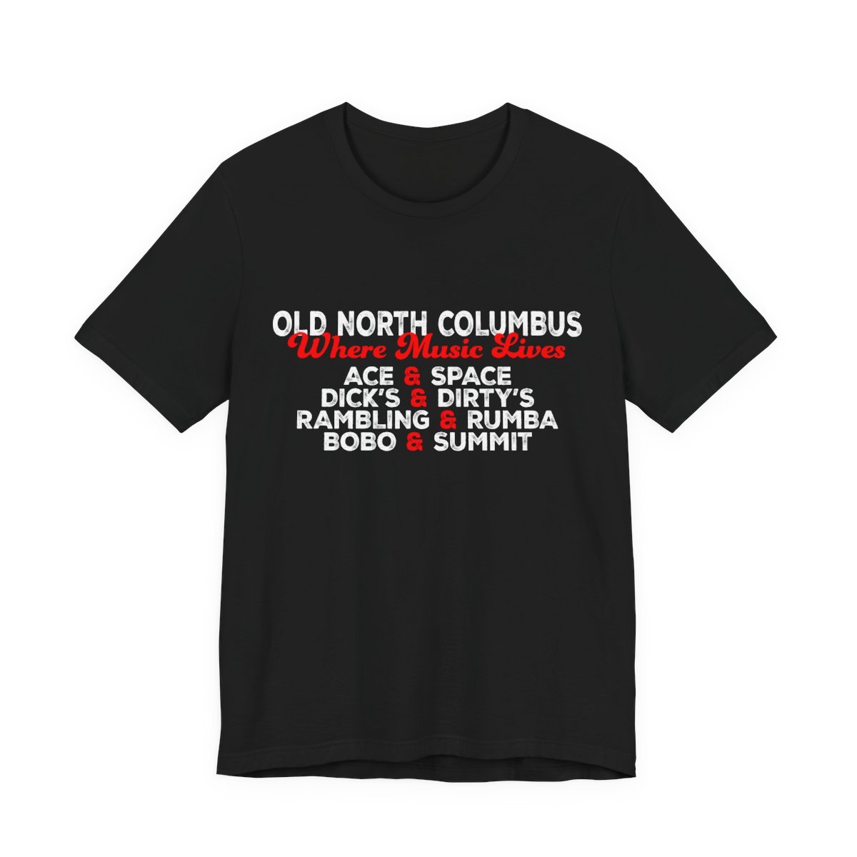 Black T-shirt with text promoting the music venues of Old North Columbus, featuring a list of venues in white and red, including a header saying 'Where Music Lives'.
