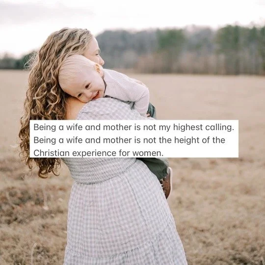 The Highest Calling of Christian Women