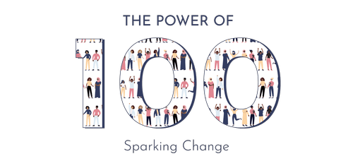 The Power of 100: Sparking Change | Join the Movement Today — Giving Joy