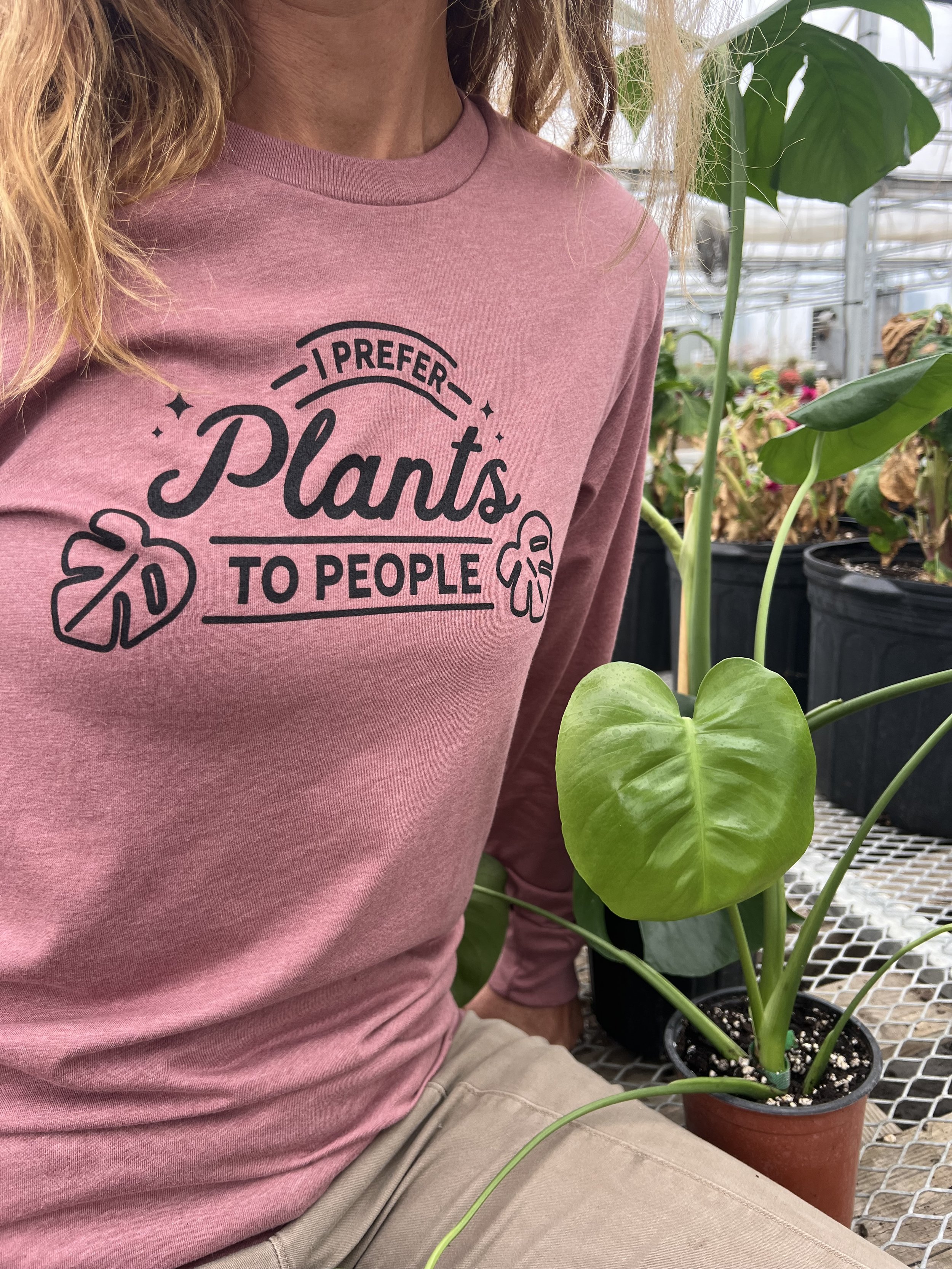 I Prefer Plants to People Long Sleeve