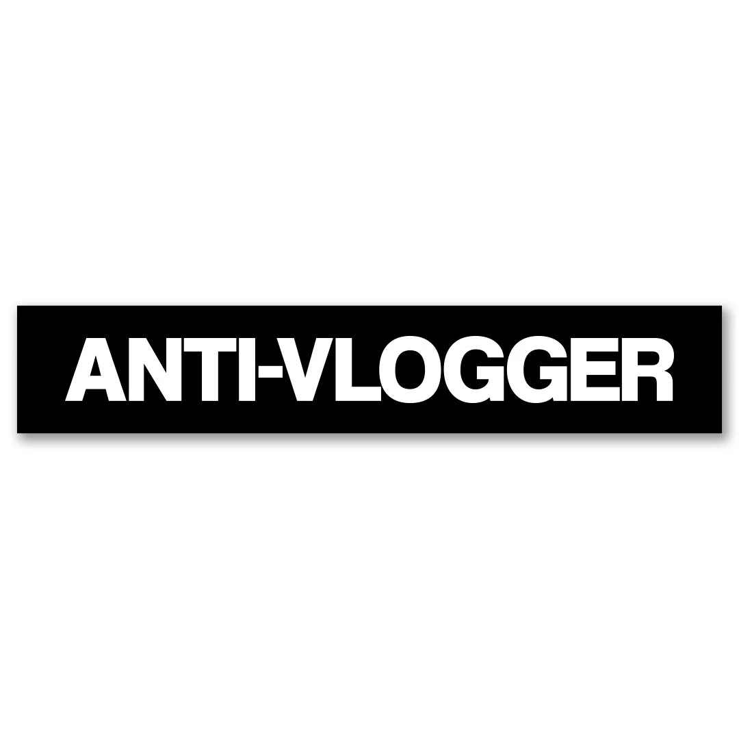 ANTI-VLOGGER STICKER