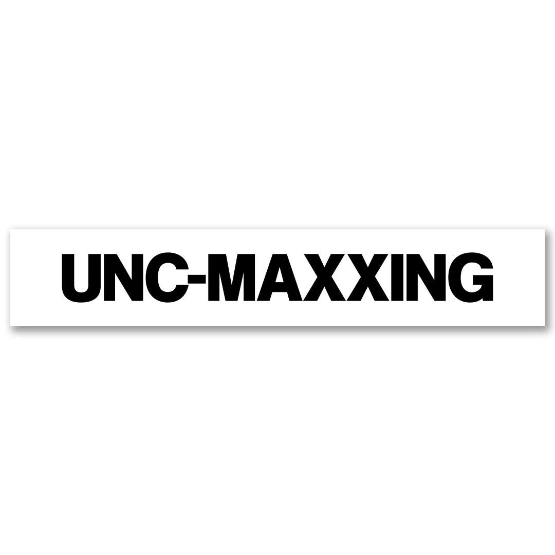UNC-MAXXING.jpg