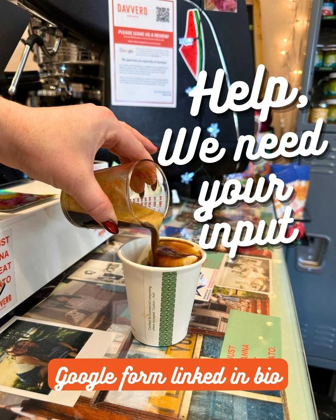 I envisioned Davvero as both a gelato and coffee shop with weekday morning hours when we opened in September 2024.
There seemed to be a need in Lakeside for a local coffee shop, we sought community feedback and received over a hundred responses via g