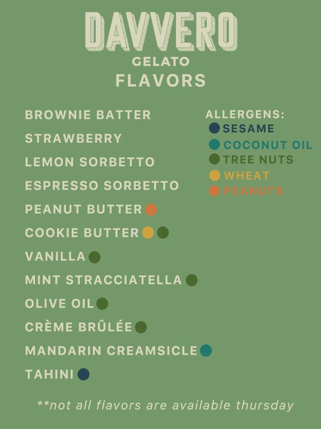 This week&rsquo;s menu: Cr&egrave;me Br&ucirc;l&eacute;e, Cookie Butter and specials will be a available starting Friday