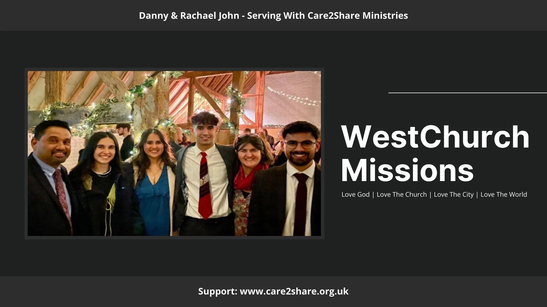 Group photo of six individuals dressed in formal attire posing inside a decorated venue with wooden beams and string lights. The image is part of a presentation slide for WestChurch Missions, supporting Care2Share Ministries, with a website link at the bottom.