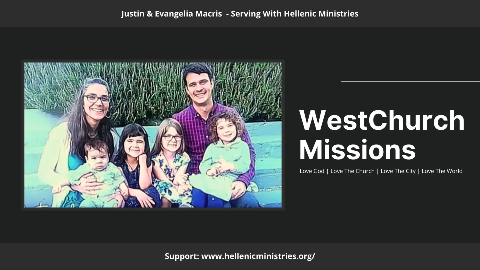 A family photo with two adults and four children, sitting outdoors with green foliage in the background, promoting WestChurch Missions and their support link.