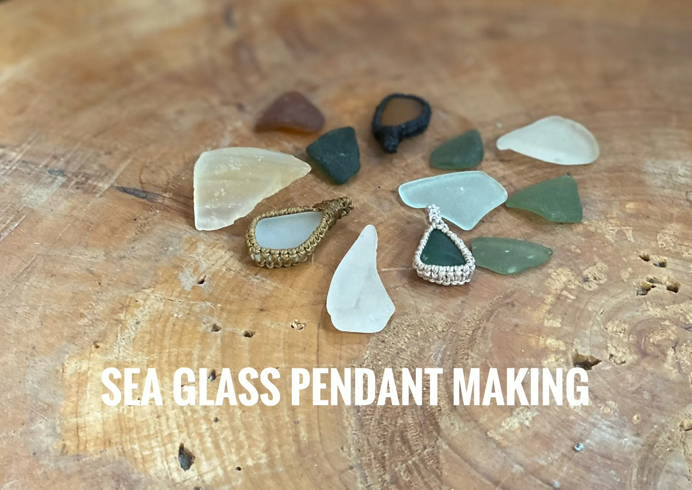 Sea Glass Pendant Making 