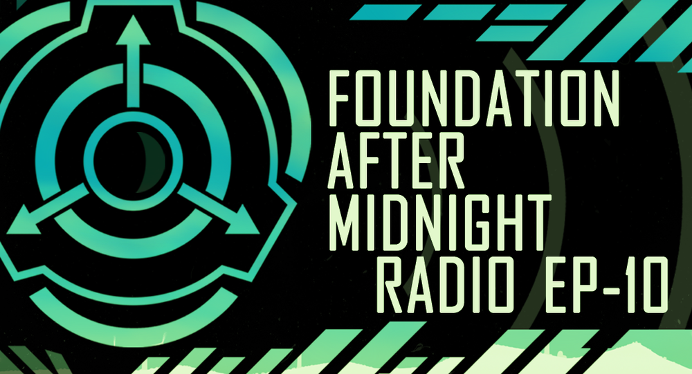 SCP Foundation After Midnight Radio