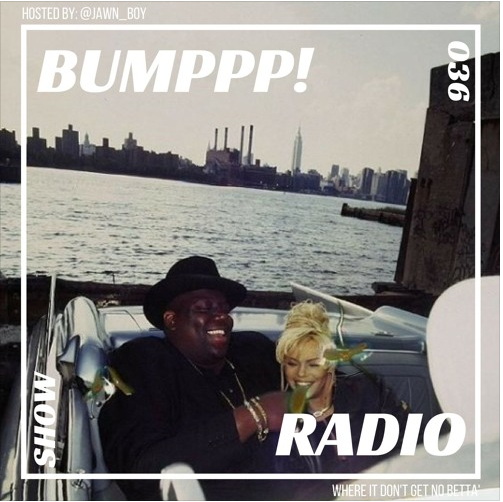 Bumppp! Radio 036