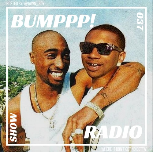 Bumppp! Radio 037 (Lil B Appreciation)
