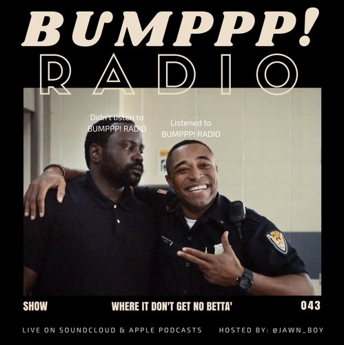 Bumppp! Radio 043
