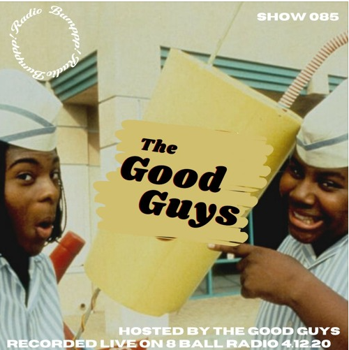 Bumppp! Radio 085 (featuring The Good Guys)