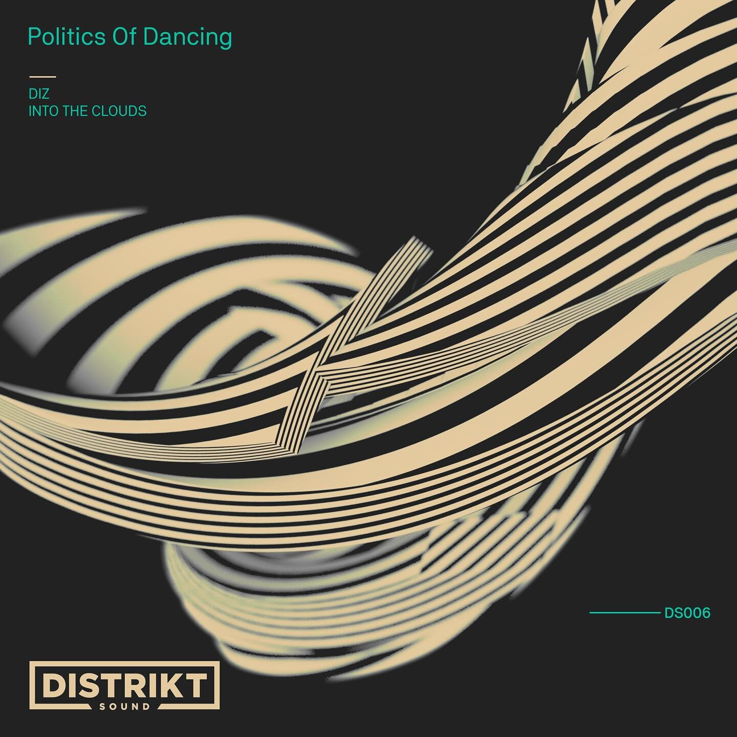 OUT NOW - LINK IN BIO

Artist: @politics_of_dancing 
Title: DIZ EP
Record Label: @distriktsound 
Cat.Number: DS006
Release Date: 15th December 2023

Tracklist:
1) DIZ
2) INTO THE CLOUDS

1. DIZ
The second song featured on the Politics of Dancing, div