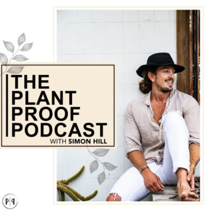 Plant Proof Podcast - Simon Hill