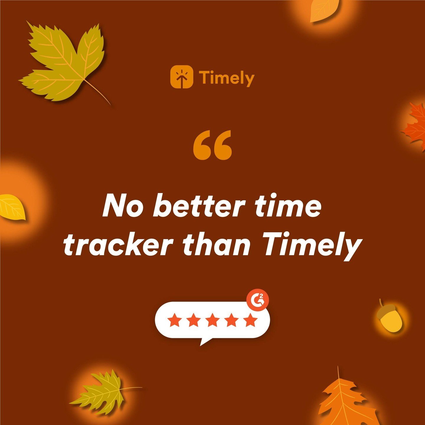 Don't just take our word for it...
Curious why everyone's raving about Timely? Dive into our G2 reviews and find out! 📈✨
(p.s. It's because Timely is easy to use, delivers unmatched data insights, and ensures accuracy 🤫)