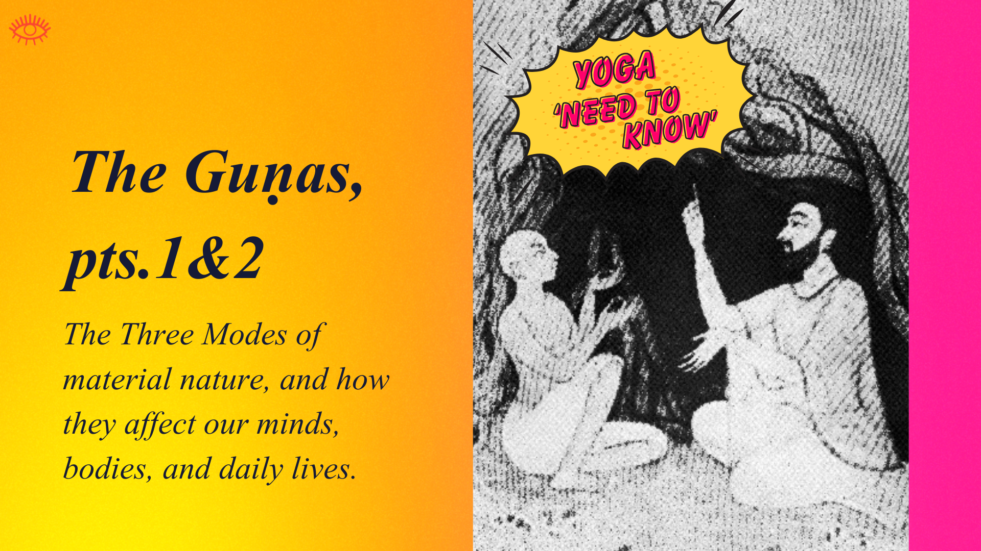 Need To Know - Guṇas bundle