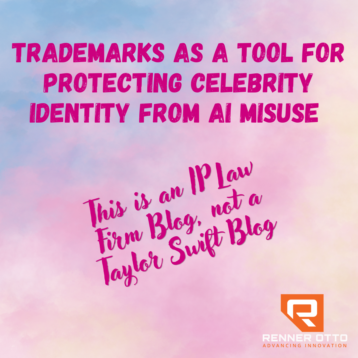 Trademarks as a Tool for Protecting Celebrity Identity From AI Misuse 