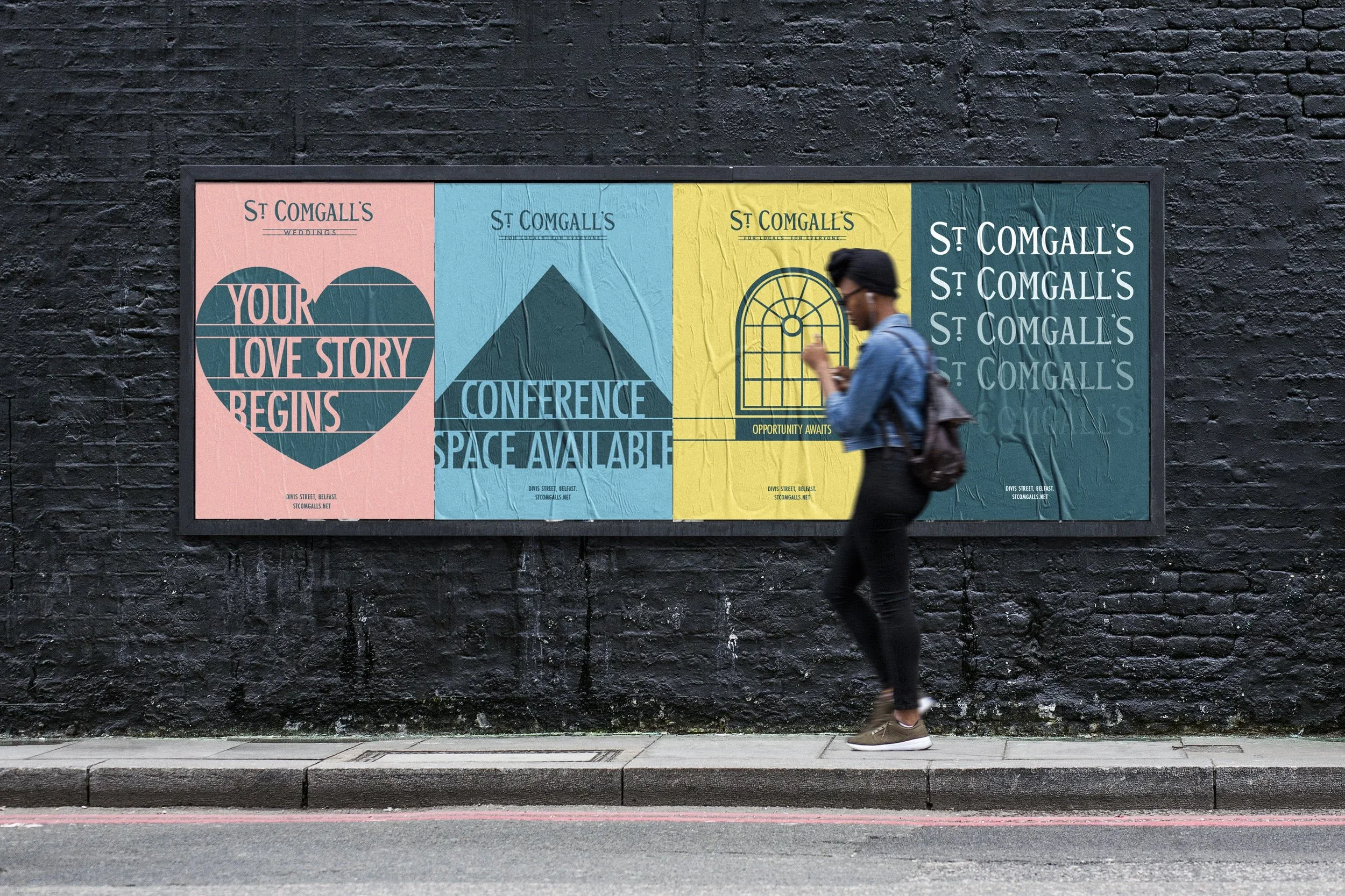 A colorful poster on a black brick wall. The poster has four sections with different colors and texts. The sections read: 'Your Love Story Begins,' 'Conference Space Available,' 'Opportunity Awaits,' and a list of events at St. Comgall's church in Belfast. A person wearing a backpack, jacket, and sunglasses walks in front of the poster.