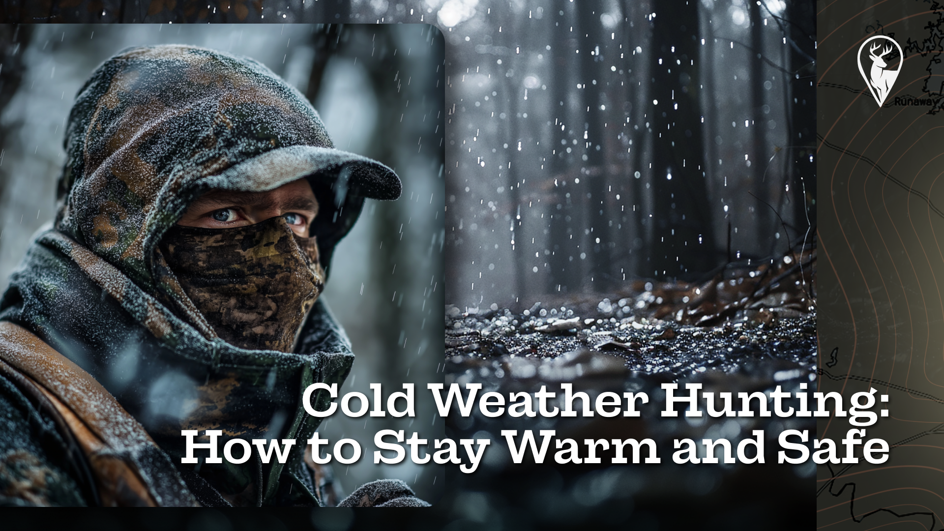 Cold Weather Hunting: How to Stay Warm and Safe