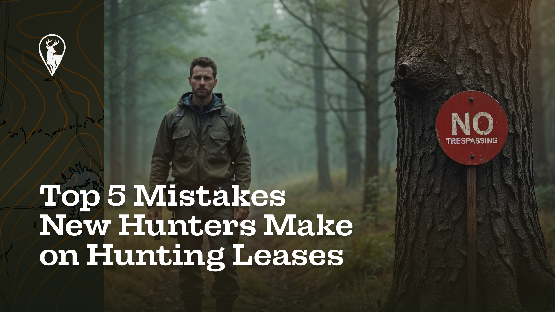 Top 5 Mistakes New Hunters Make on Hunting Leases