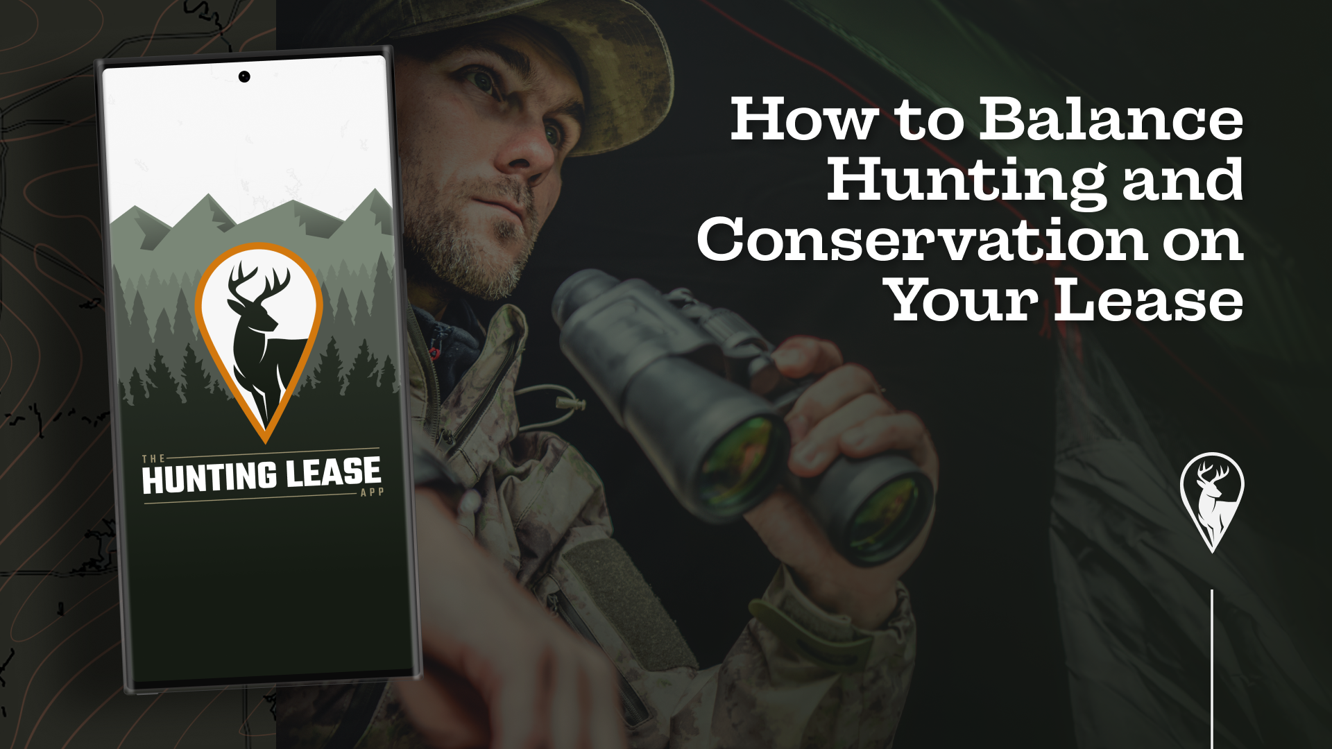 How to Balance Hunting and Conservation on Your Lease