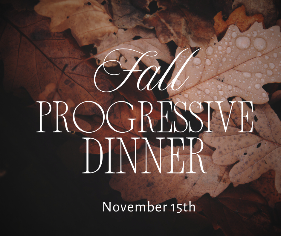 Fall Progressive Dinner