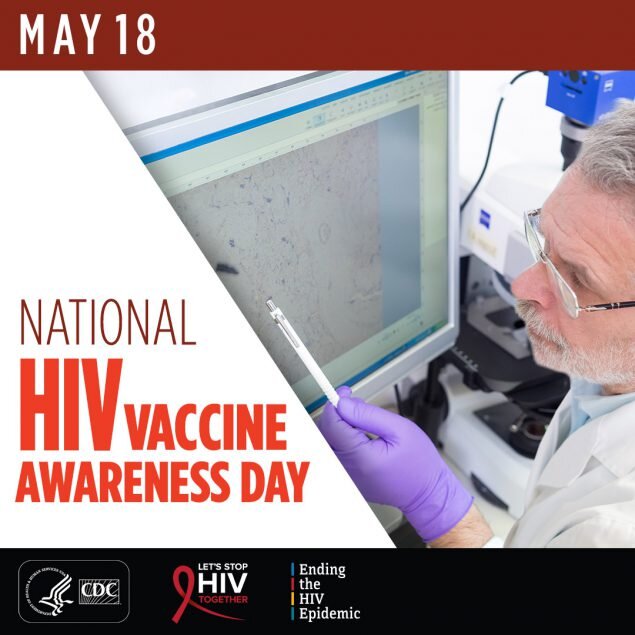 Today is HIV Vaccine Awareness Day, a day to recognize the volunteers, community members, and researchers working to find a safe and effective vaccine to prevent HIV. Such a vaccine, along with existing HIV treatment and prevention strategies, would 