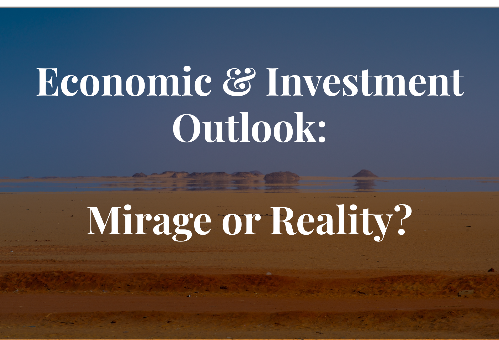 Q2 2026 Economic and Investment Outlook: War, Oil, and What It Means for Your Portfolio