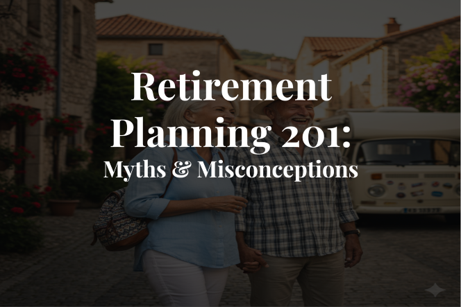 Retirement Planning Myths and Misconceptions Article - Couple Enjoying Retirement