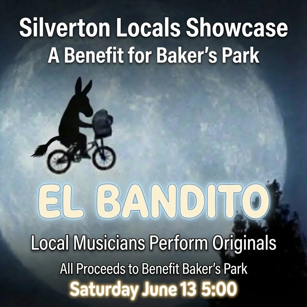 @elbanditosilverton is hosting a fundraising night for Baker's Park this Saturday! They'll have original music from 3 local bands and all profits from the evening will go to Silverton Singletrack Society, so come enjoy some music, some food and some 