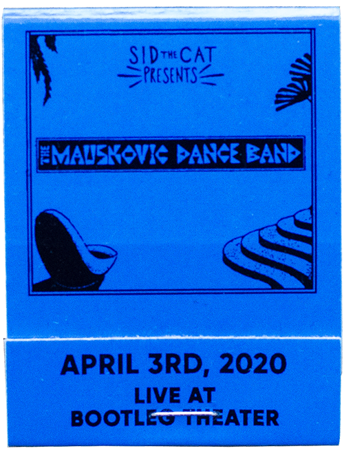 2020.4.3 Mauskovic Dance Band copy.png