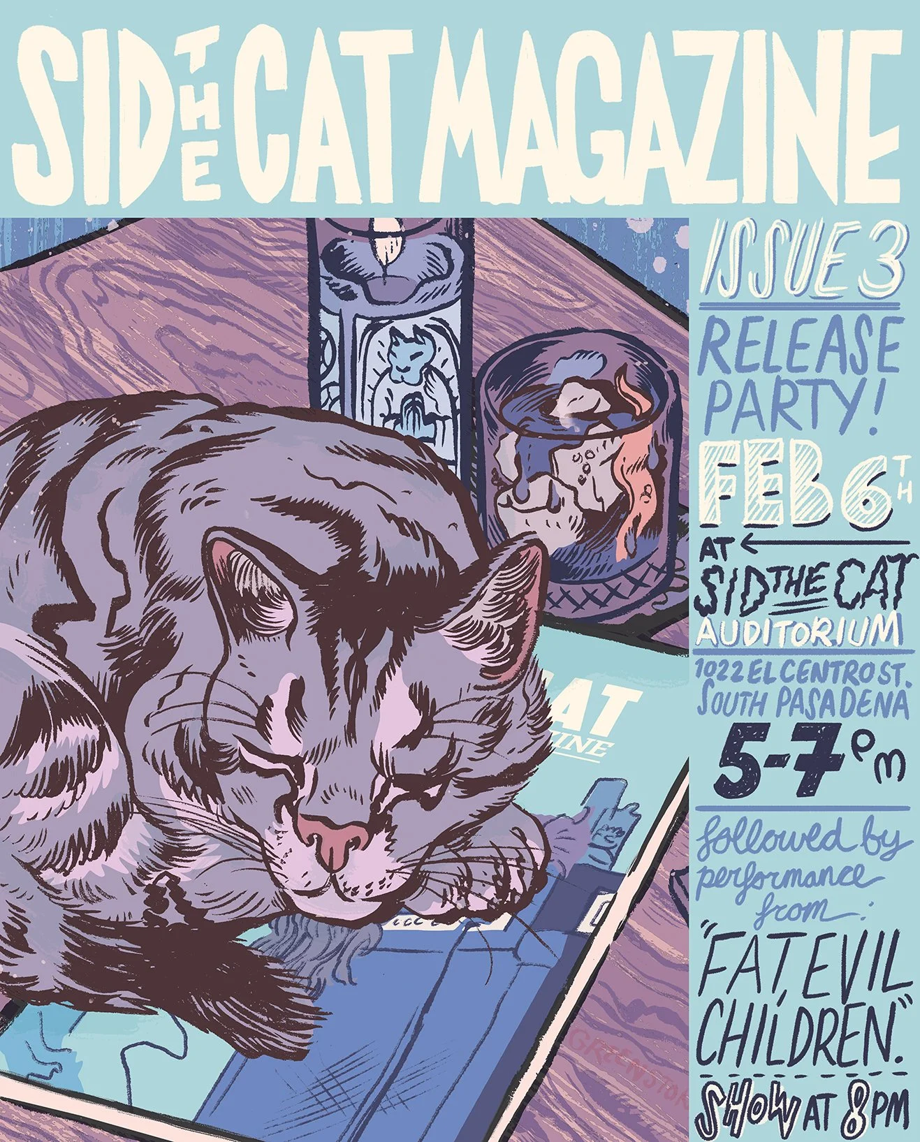 SID THE CAT MAGAZINE ISSUE #3 RELEASE PARTY