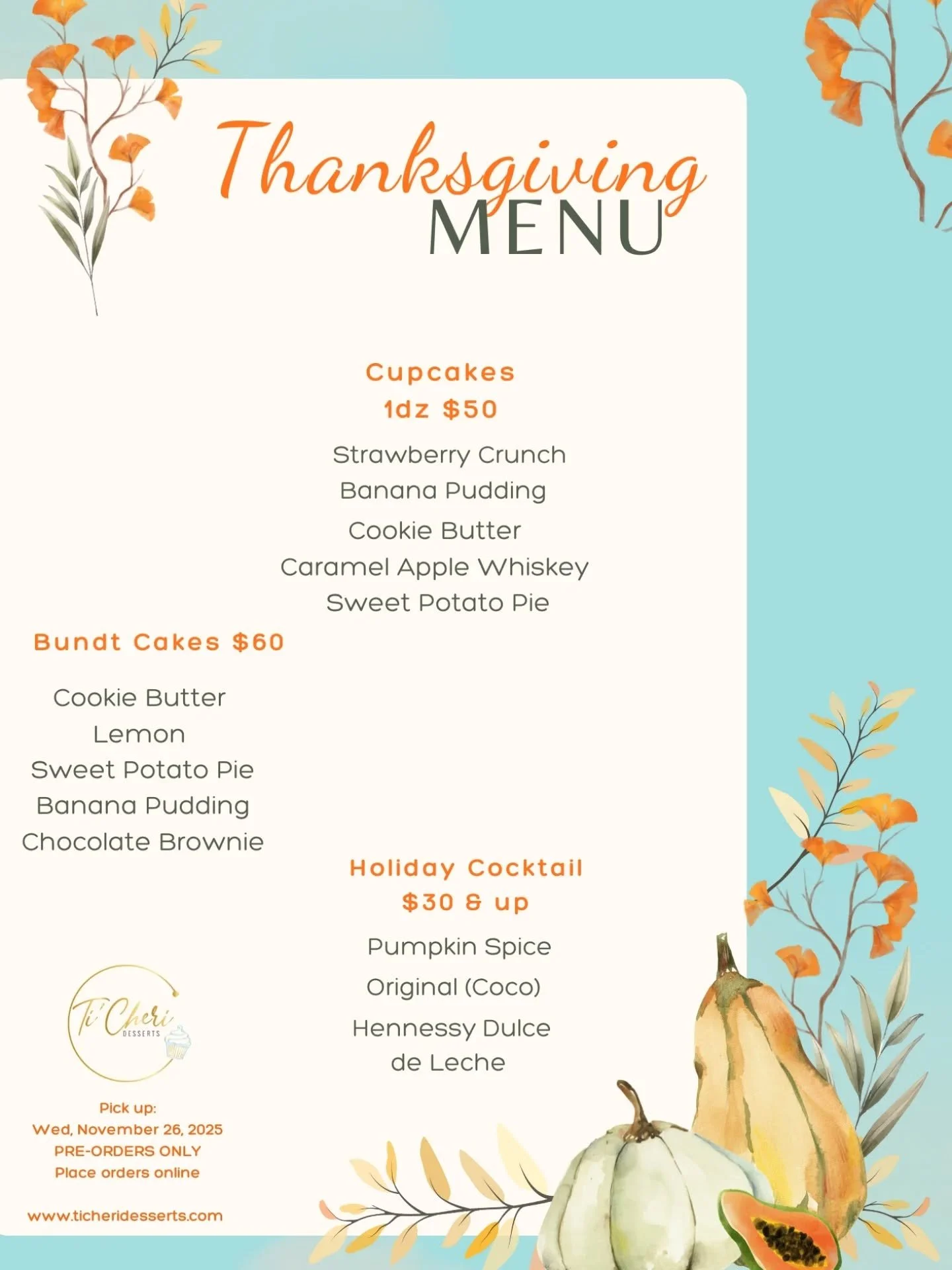 🍂Add some sweetness to your Thanksgiving with Ti'Cheri Desserts. No baking needed, we've got you covered. Visit our website to purchase. Link in Bio!