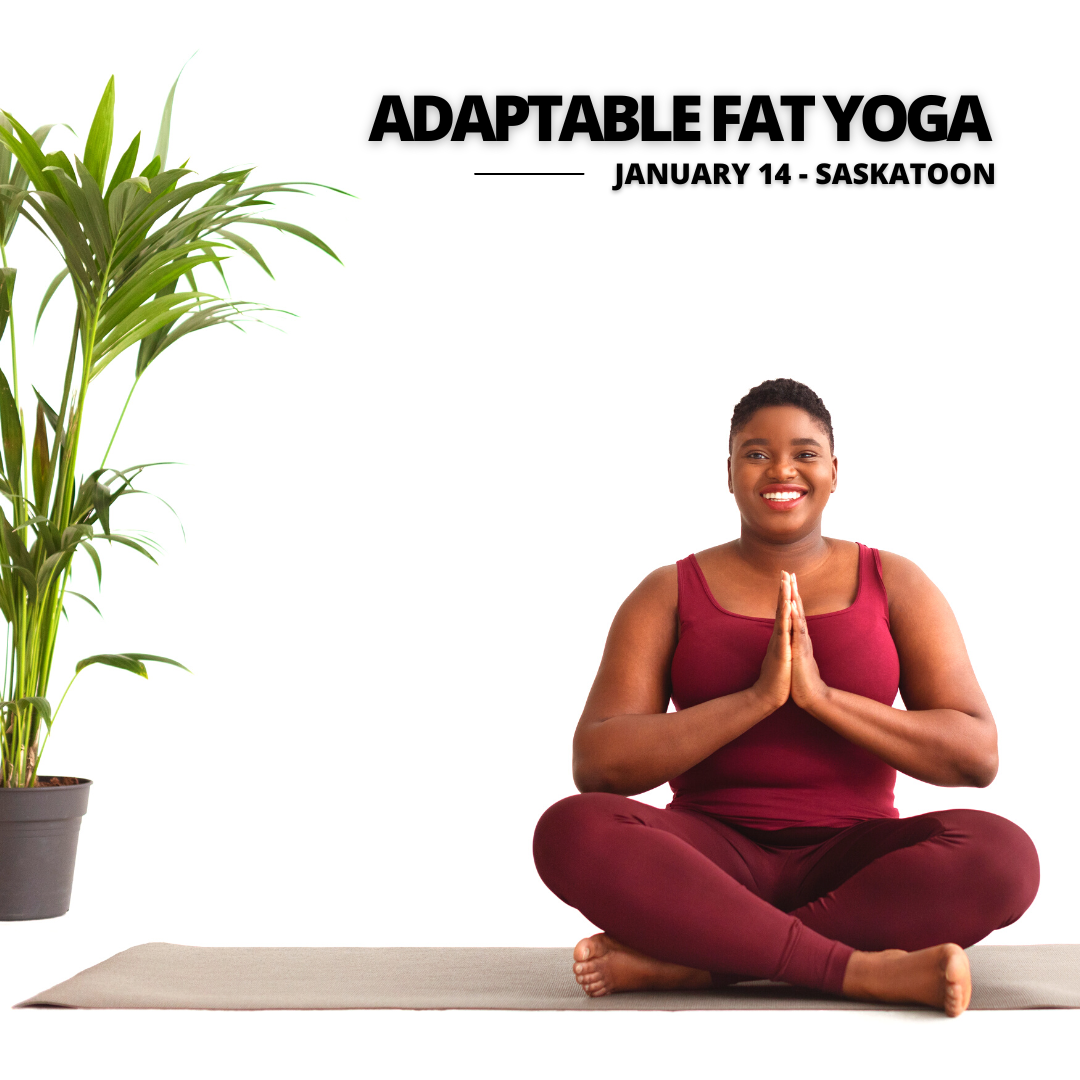Adaptable Fat Yoga SASKATOON — Cierra Jade