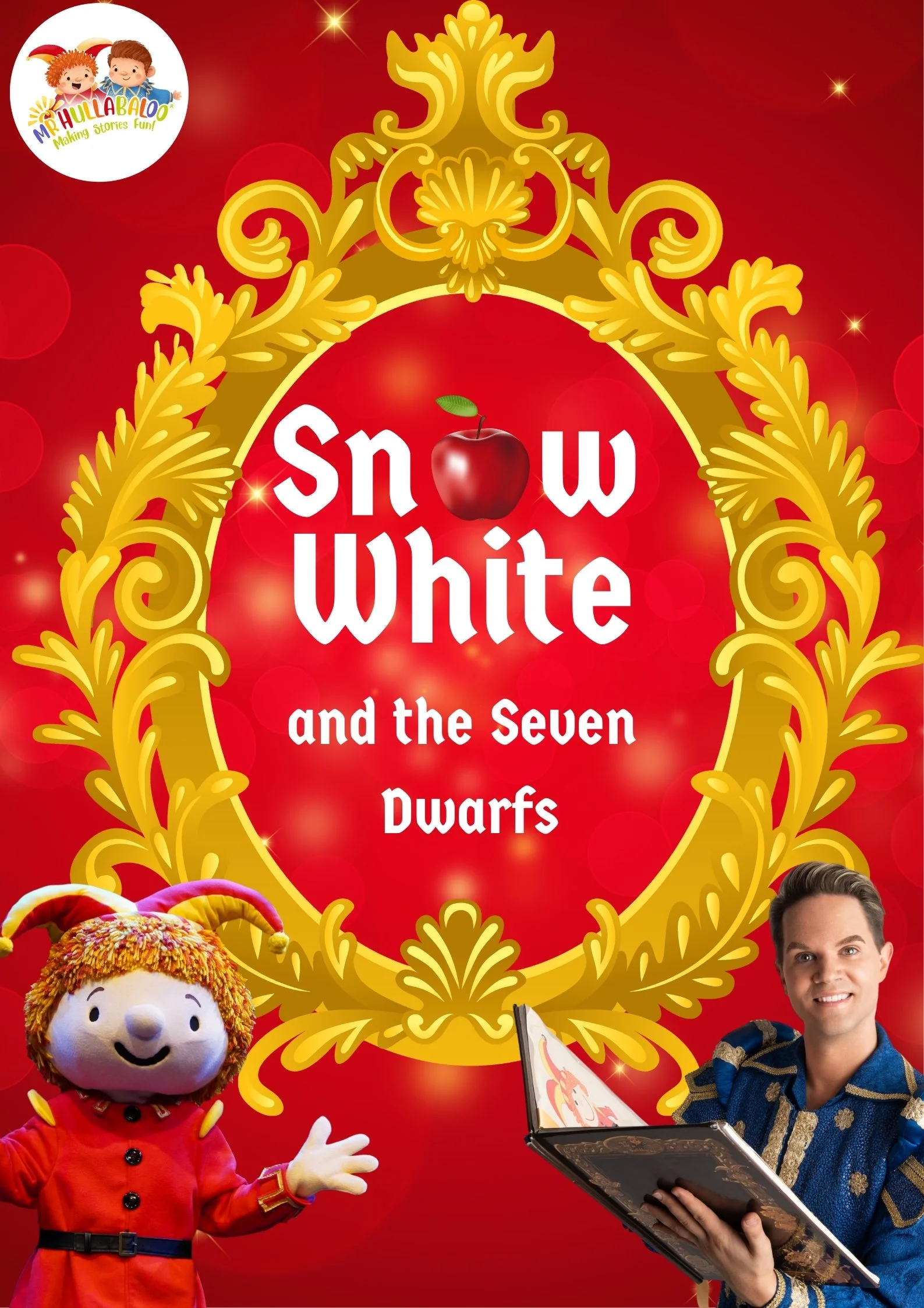 Mr Hullabaloo’s Snow White Pantomime!