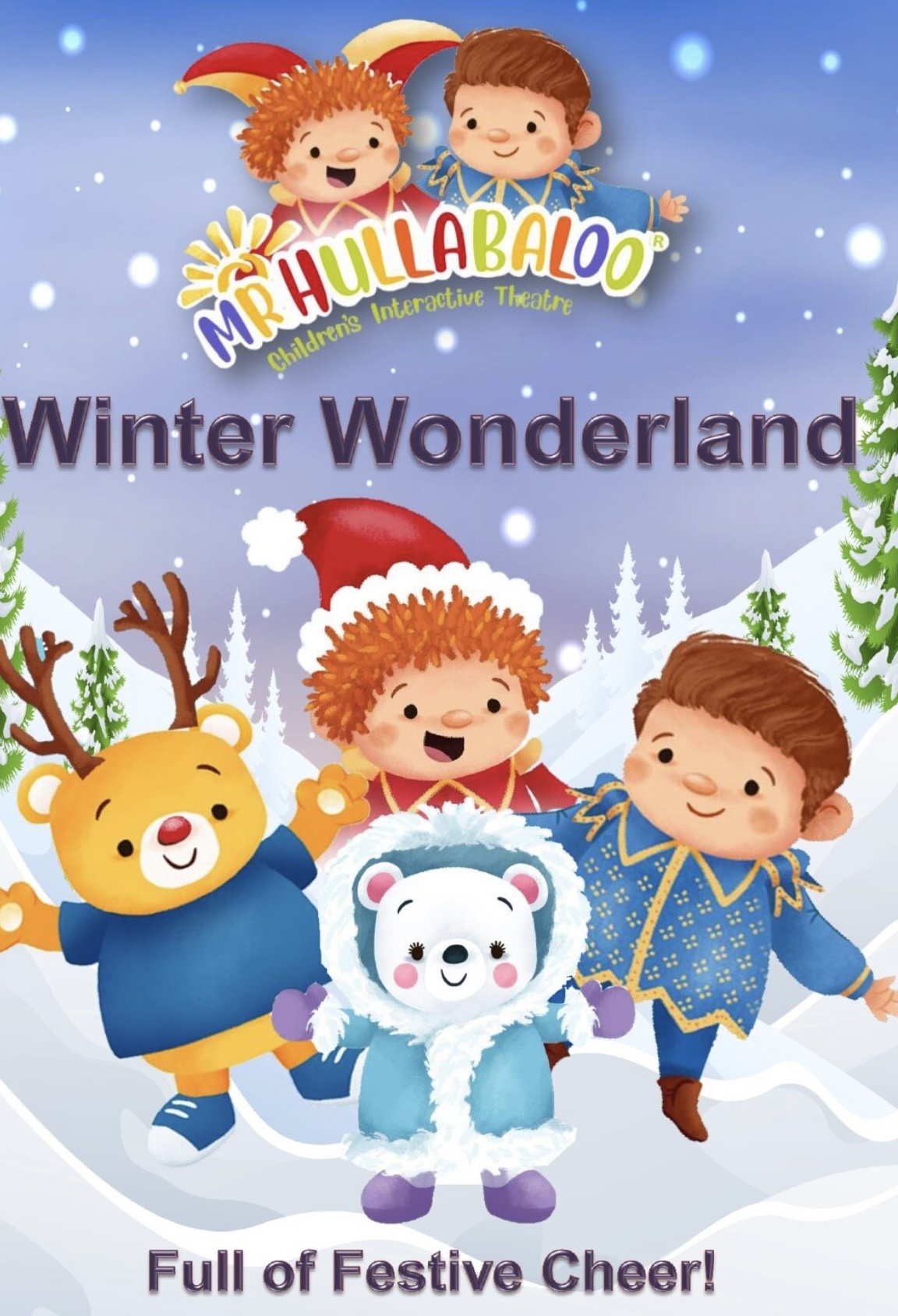 Mr Hullabaloo’s Winter Wonderland