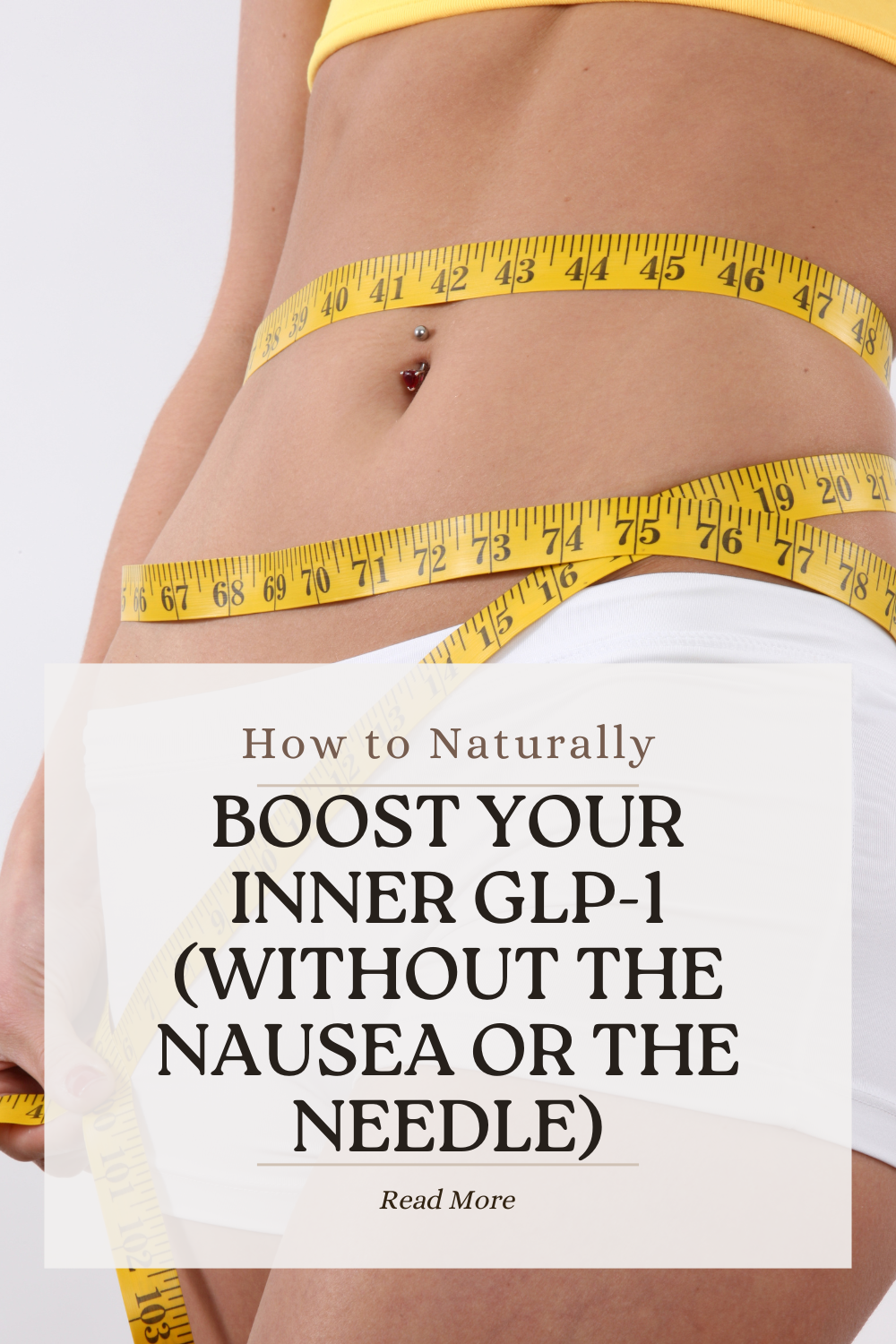 How to naturally boost your inner glp-1 (without the nausea or the needle)