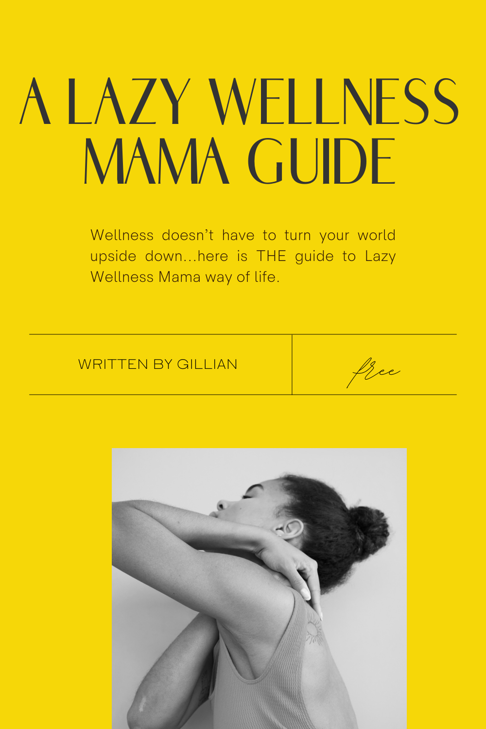 You’re not lazy. You’re just a tired mom with a life. (and this free guide is for you.)